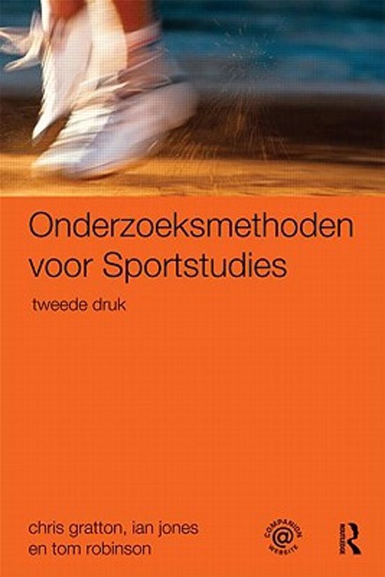 Samenvatting Onderzoeksmethoden voor Sportstudies - Gratton, Jones & Robinson