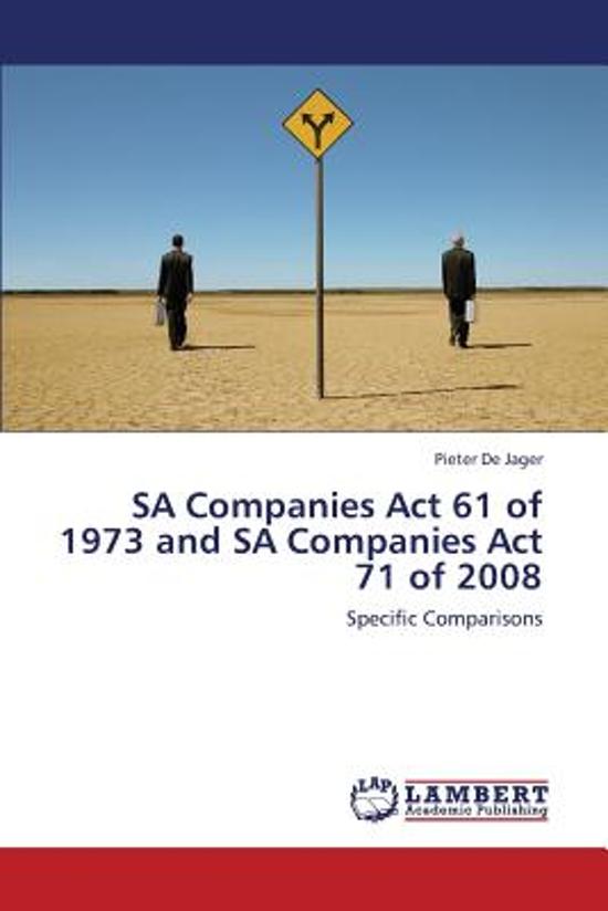 Sa Companies ACT 61 of 1973 and Sa Companies ACT 71 of 2008