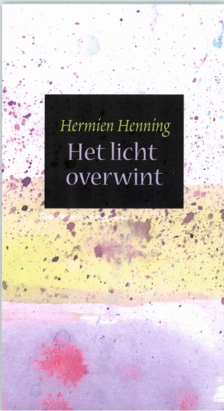 Het Licht Overwint - Henning, H. | 