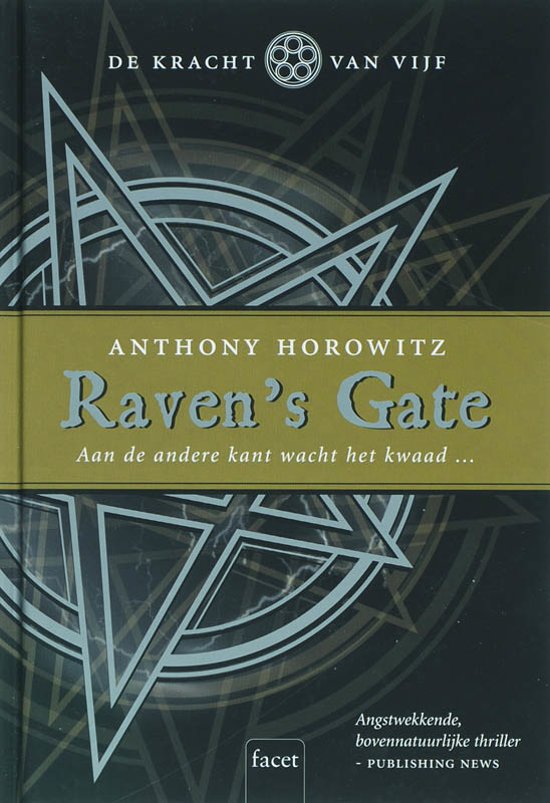 anthony-horowitz-de-kracht-van-vijf-1-ravens-gate