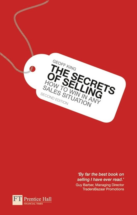 The secrets of selling (Geoff King) Summary for Sales 