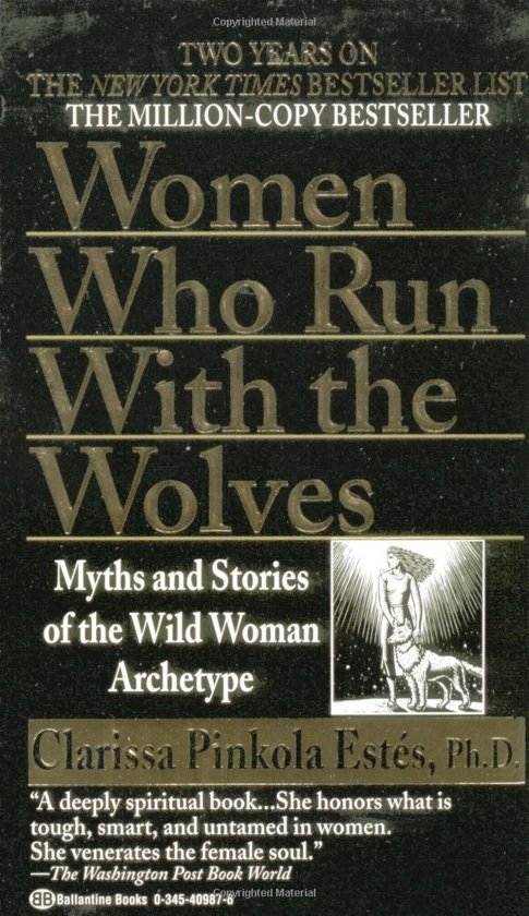 clarissa-pinkola-estes-women-who-run-with-the-wolves