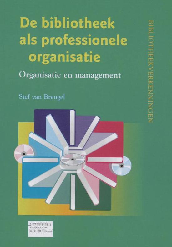 De bibliotheek als professionele organisatie - S. Van Breugel | 