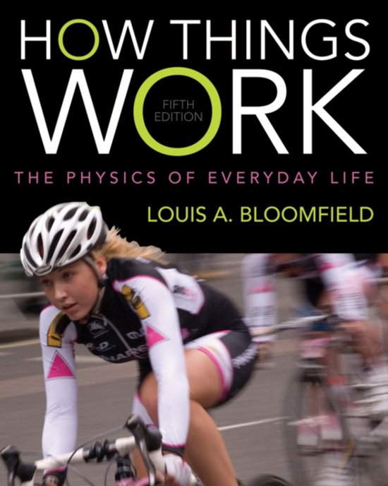 How things work; The Physics of everyday life: Chapter 1 Summary