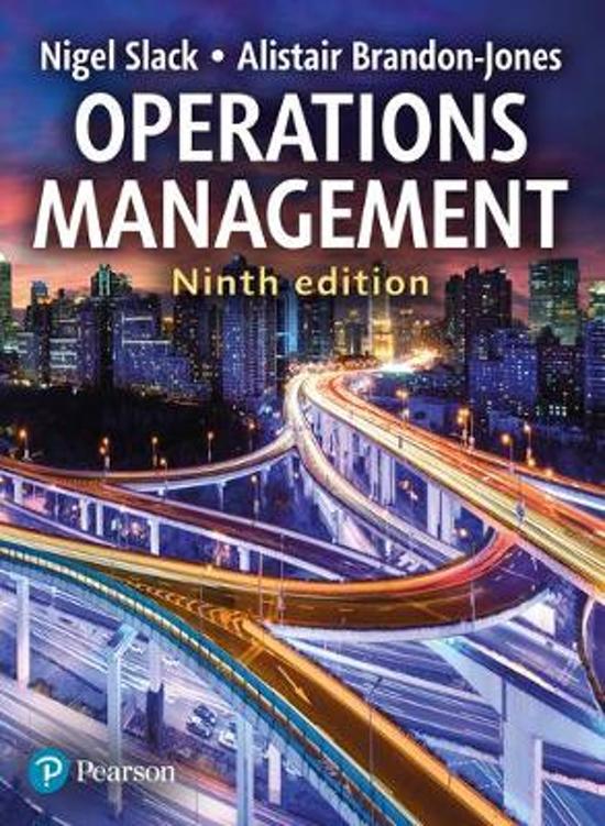 Samenvatting boek Operations Management (9e editie) voor Bedrijfseconomie