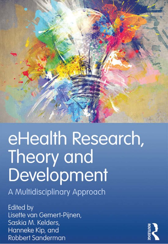Samenvatting eHealth Research, Theory and Development -  eHealth: een gezondheidspsychologisch perspectief (PB2512)