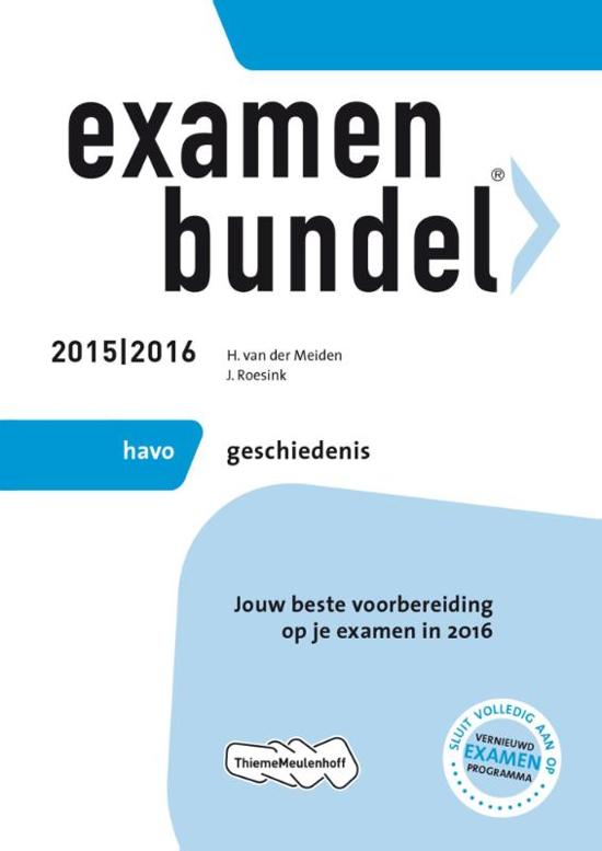 Examenbundel - Havo Geschiedenis 2015/2016