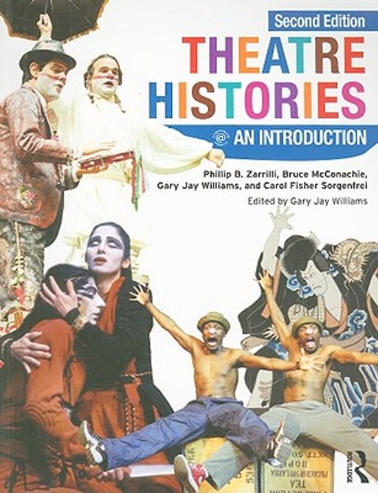 Summary Theatre Histories Part I and II: Chapter 1-6 by Williams