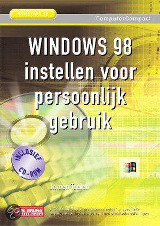 Windows 98 Instellen Voor Persoonlijk Gebruik - Jeroen Teelen | 