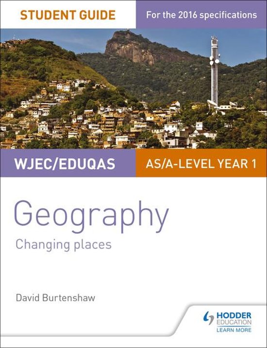 WJEC&sol;Eduqas AS&sol;A-level Geography Student Guide 1&colon; Changing Places