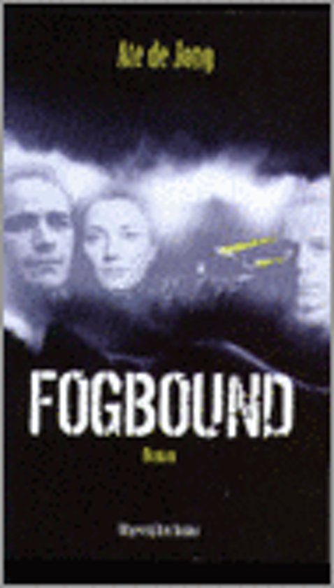 Fogbound - Ate de Jong | 