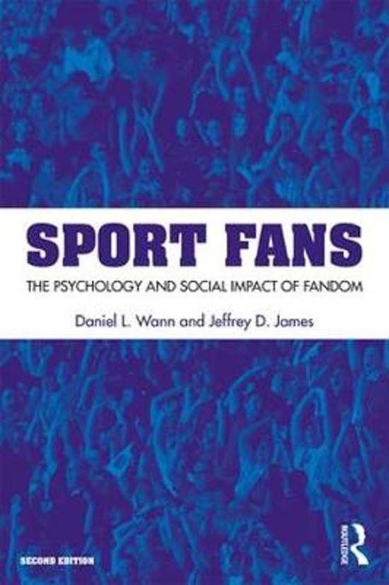 Samenvatting Sport Fans, ISBN: 9781138683167  Sportfan