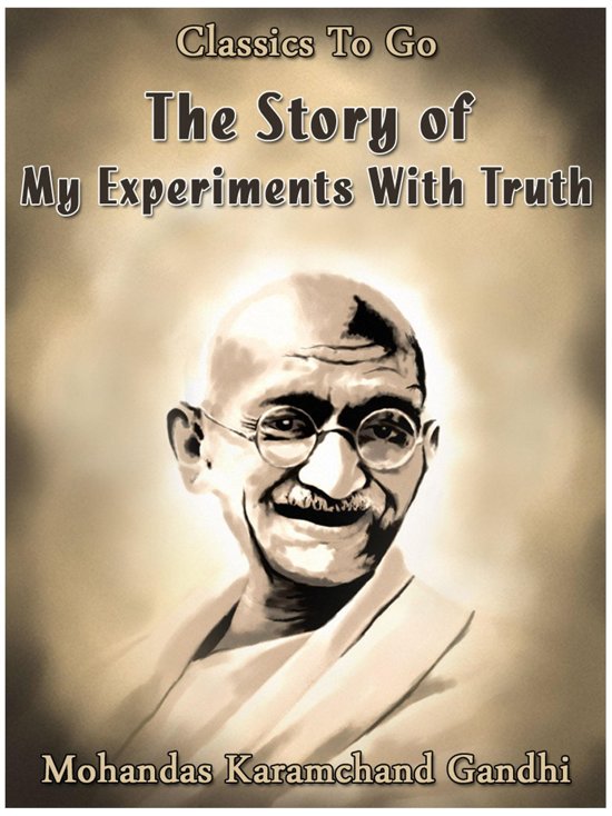 my experiments with truth