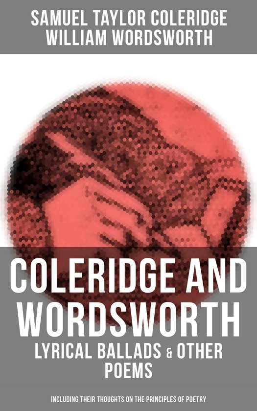 COLERIDGE AND WORDSWORTH: Lyrical Ballads 