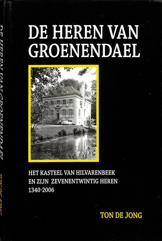 De heren van Groenendael - T. De Jong | Nextbestfoodprocessors.com