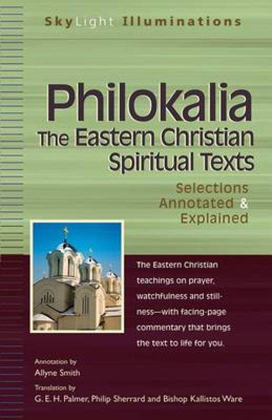 The Philokalia The Complete Text Vol 1 Compiled by St Nikodimos of the Holy Mountain and St Markarios of Corinth