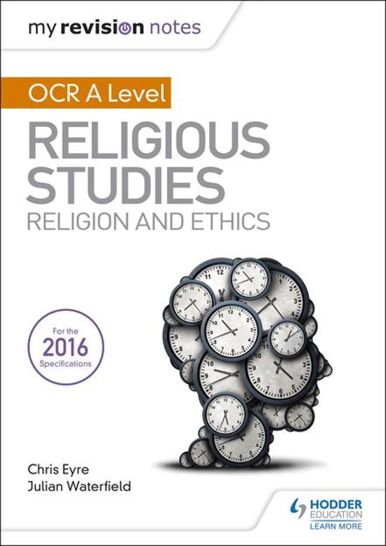 My Revision Notes OCR A Level Religious Studies&colon; Religion and Ethics
