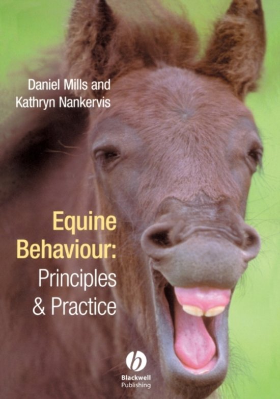 Samenvatting H1 Equine Behaviour van Mills & Nankervis