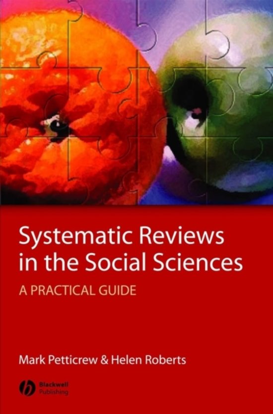Summary book: 'Systematic Reviews in the Social Sciences: a practical guide' (Petticrew & Roberts)