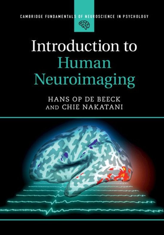 Summary Introduction to Human Neuroimaging, ISBN: 9781316850565 Cognitive Neuropsychology (540033-B-6)