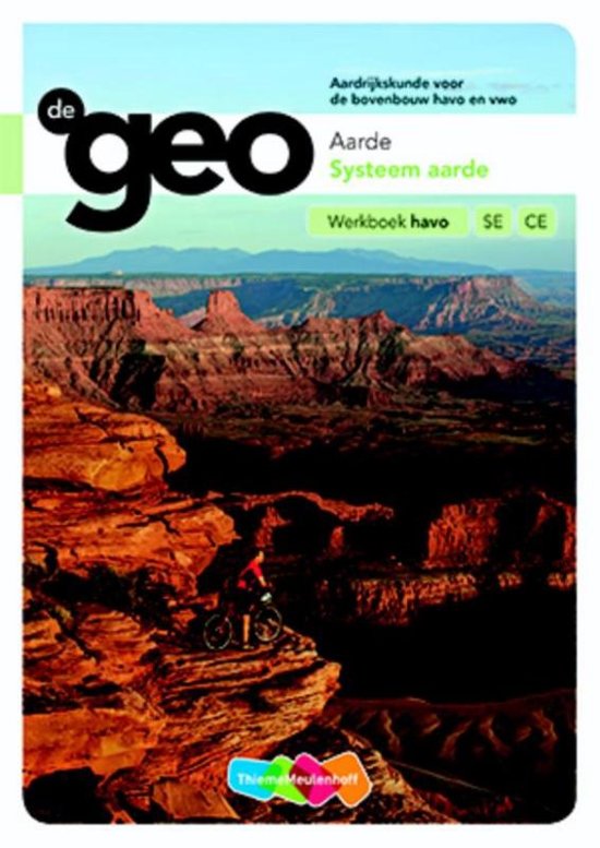 De Geo Aarde, systeem aarde Havo SE CE Werkboek