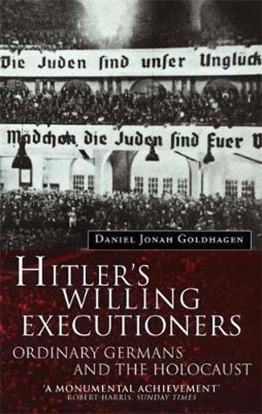 Hitler\'s Willing Executioners