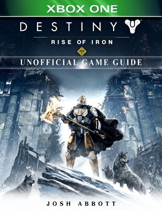 Bol Com Destiny Rise Of Iron Xbox One Unofficial Game Guide - roblox macintosh game guide unofficial ebook