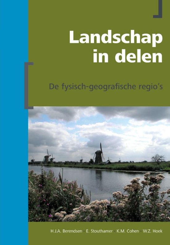 Berendsen - Fysische geografie van Nederland - Landschap in Delen