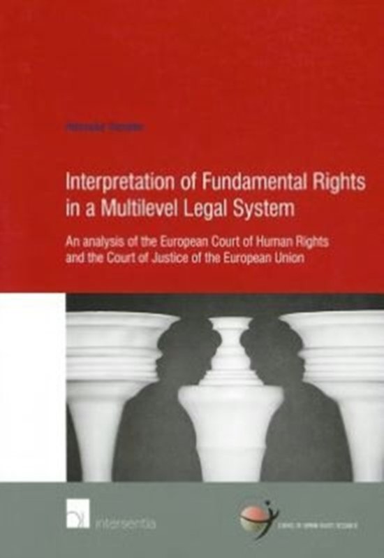 Interpretation of Fundamental Rights in a Multilevel Legal System