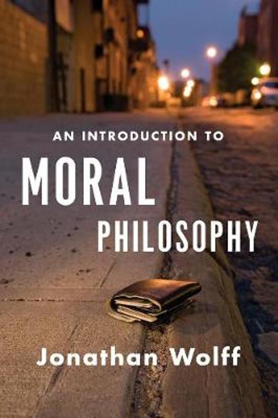 SUMMARY AND READING QUESTIONS : An Introduction to Moral Philosophy - Jonathan Wolff