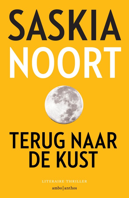 Boekverslag Nederlands  Terug naar de kust van Saskia Noort, ISBN: 9789026348396