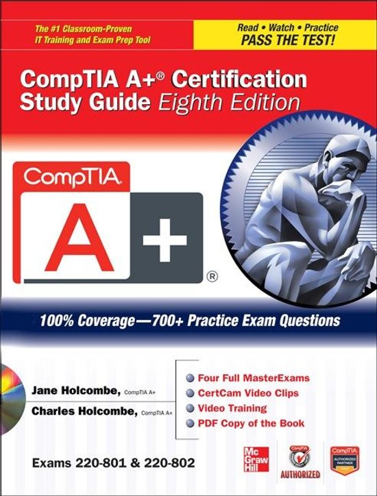 CompTIA A+ Certification Study Guide 8/E Exams 220801&802