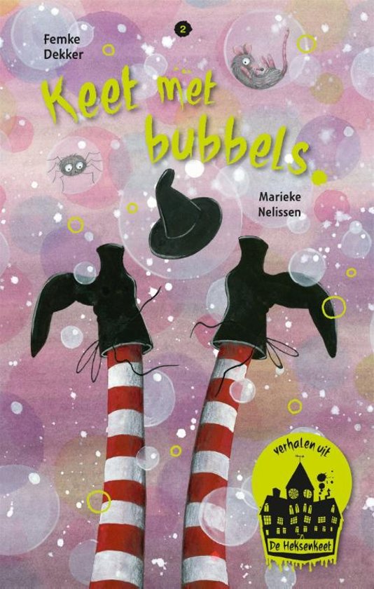 Verhalen uit de Heksenkeet - Keet met bubbels 2
