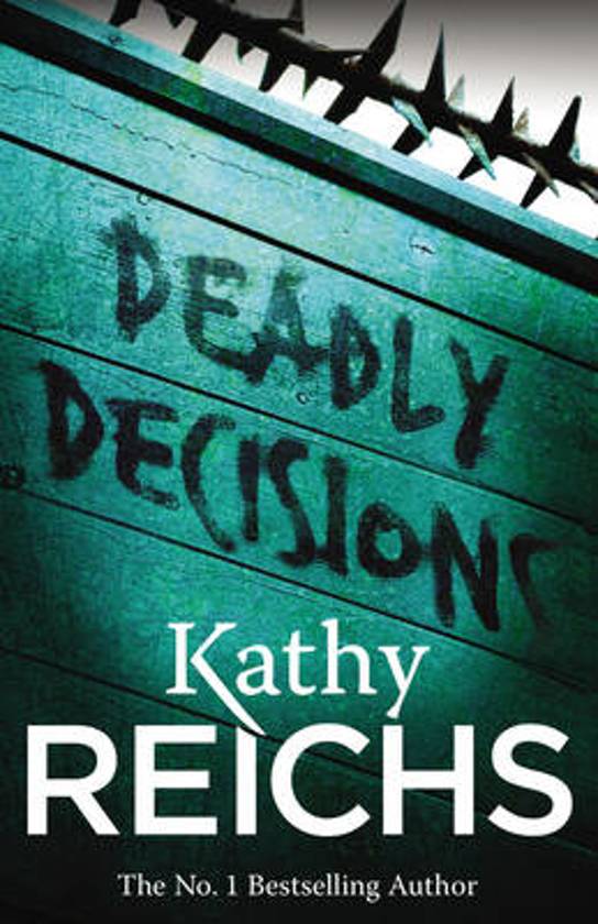 kathy-reichs-deadly-decisions