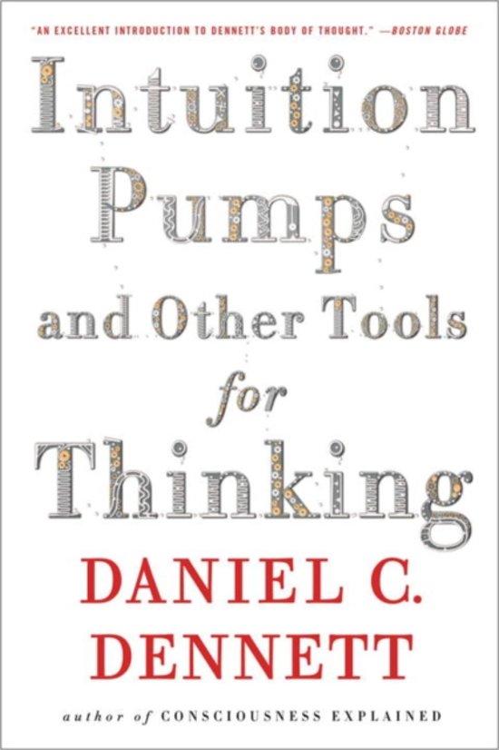 daniel-c-dennett-intuition-pumps-and-other-tools-for-thinking