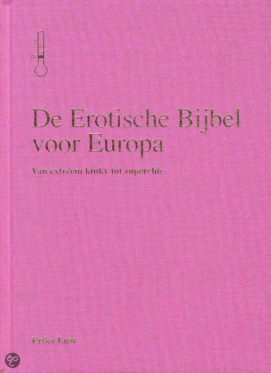 De Erotische Bijbel Voor Europa - Erika Lust | Stml-tunisie.org