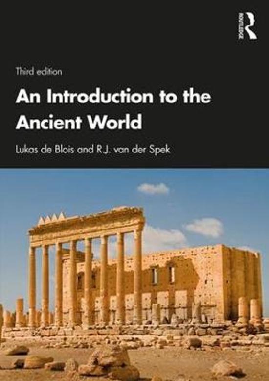 Tentamen (uitwerkingen) Oude Geschiedenis (LGX047P05)  An Introduction to the Ancient World, ISBN: 9780815372417