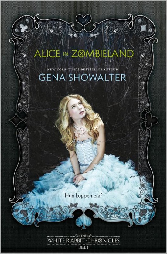 The White Rabbit Chronicles - Alice in Zombieland