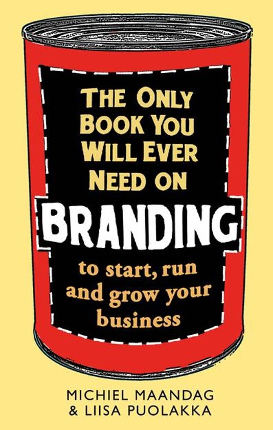 cover The Only Book You Will Ever Need on Branding