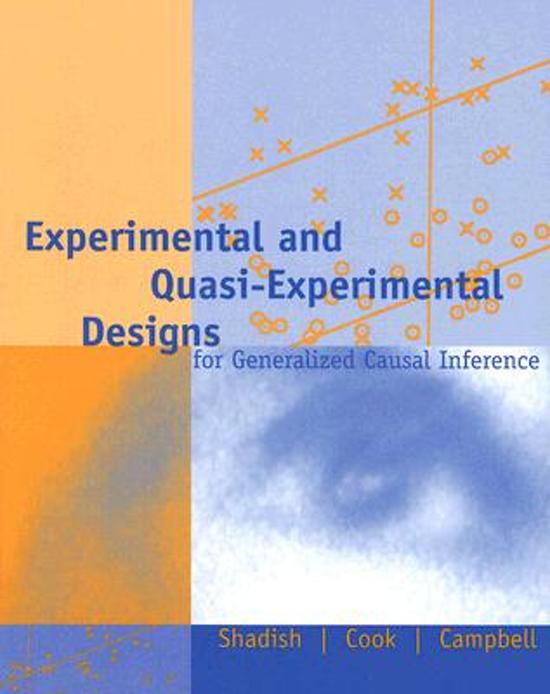 Samenvatting boek Experimental and Quasi-Experimental designs