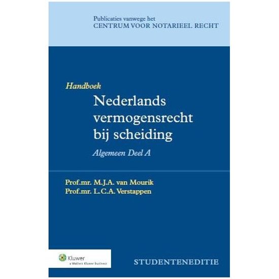 Nederlands vermogensrecht bij scheiding / Algemeen deel A Studenteneditie / deel Handboek