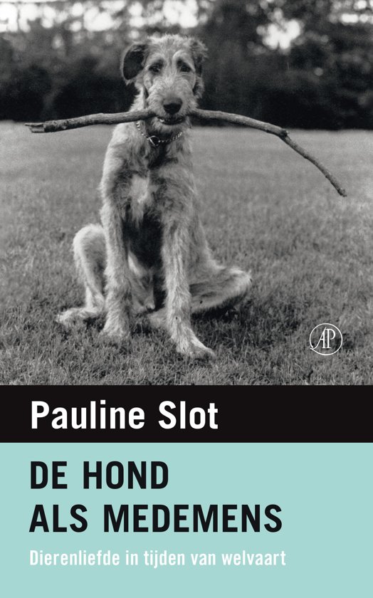 Bolcom De Hond Als Medemens Pauline Slot 9789029589475