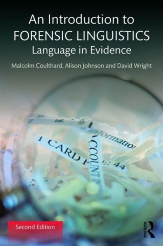 Volledige samenvatting forensische linguïstiek - alle literatuur en hoorcolleges