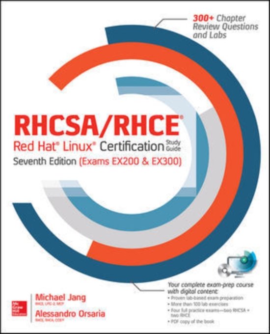 RHCSA/RHCE Red Hat Linux Certification Study Guide, Seventh Edition (Exams EX200 