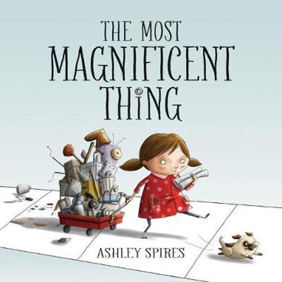 bol.com | The Most Magnificent Thing, Ashley Spires | 9781554537044 | Boeken