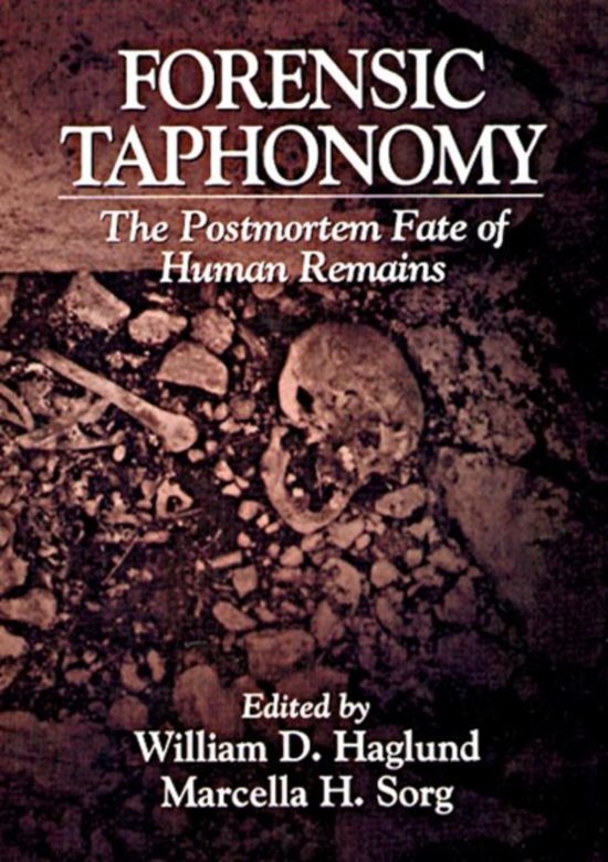 Samenvatting boek 'Forensic Taphonomy'