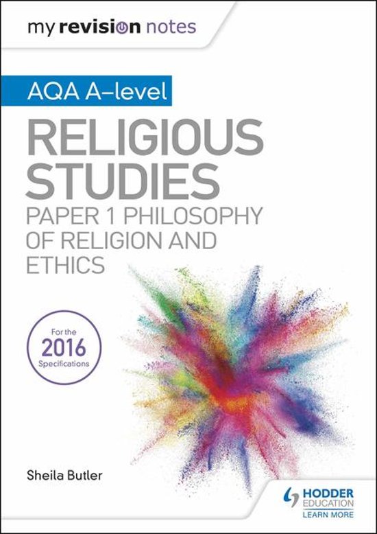 My Revision Notes AQA A-level Religious Studies&colon; Paper 1 Philosophy of religion and ethics