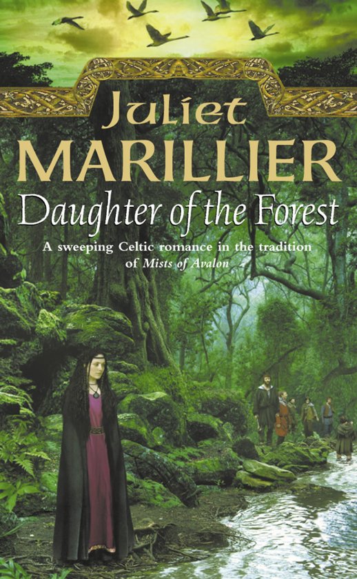 Daughter of the Forest (The Sevenwaters Trilogy, Book 1