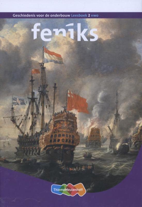 Samenvatting Feniks Leesboek 2 vwo, ISBN: 9789006466119  Geschiedenis