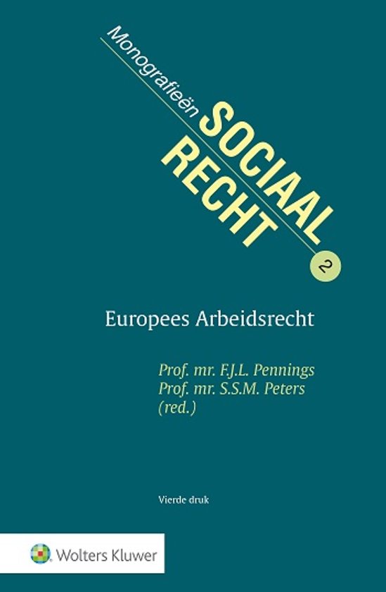 Monografieen sociaal recht 2 - Europees Arbeidsrecht